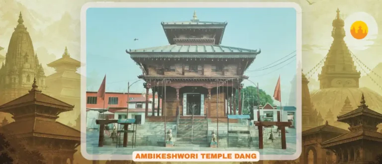 अम्बिकेश्वरी मन्दिर Ambikeshwori Temple, also known as Maiko Than, is a major Shaktipeeth in Ghorahi, Dang, linked with Sati Devi's right ear. Dhaneshwor Mahadev Temple, Nandeshwar Shivling Temple in the complex.
