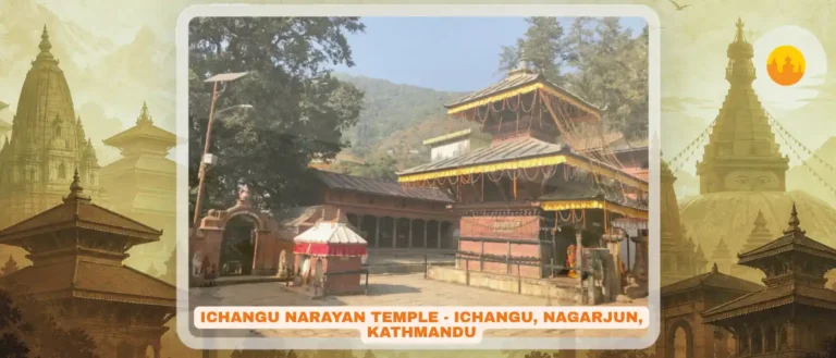 Ichangu Narayan Temple – इचंगु नारायण मन्दिर – Char Narayan