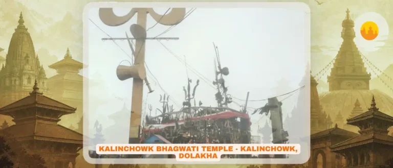 Kalinchowk Bhagwati Temple, Dolakha – श्री कालिन्चोक भगवती मन्दिर – Swasthani Shaktipeeth