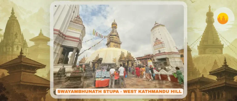 Swayambhunath Mahachaitya Stupa, Kathmandu – स्वयम्भू महाचैत्य – World Heritage Site