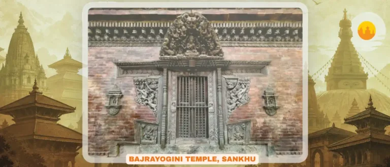 Bajrayogini Temple, Sankhu – बज्रयोगिनी मन्दिर – Newari Shakti Peeth