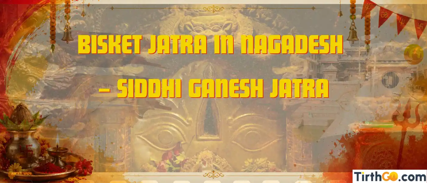 Bisket Jatra in Nagadesh Siddhi Ganesh rituals days culture