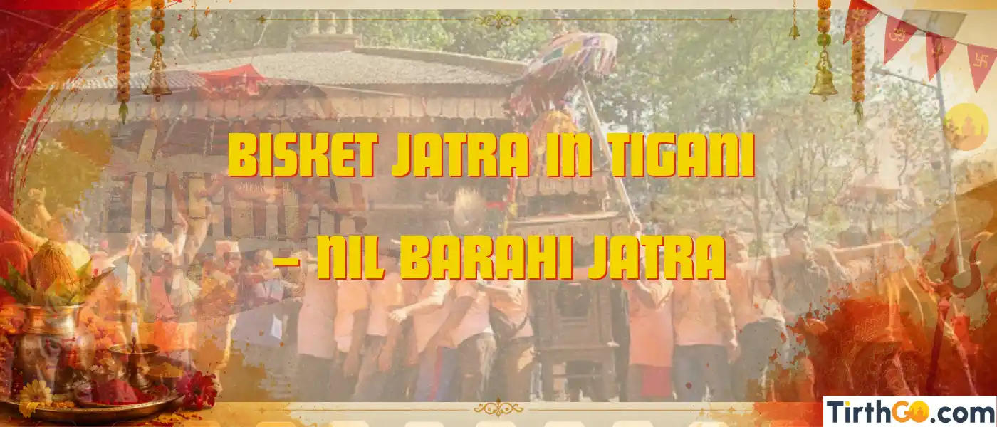 Bisket Jatra in Tigani Nil Barahi rituals days culture