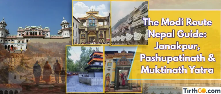 Modi route Nepal pilgrimage guide Janakpur Pashupatinath Muktinath Indian pilgrims